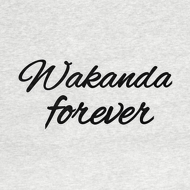 Wakanda forever by aboss